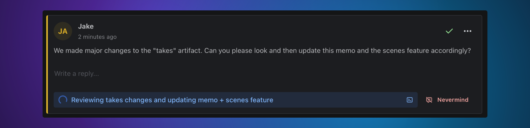 Comment thread showing the Being addressed… badge with the agent's note and the Nevermind cancel button